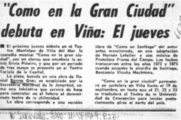 Como en la gran ciudad" debuta en Viña, el jueves.  [artículo]