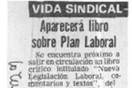 Aparecerá libro sobre plan laboral.  [artículo]
