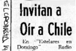 Invitan a oír a Chile.  [artículo]