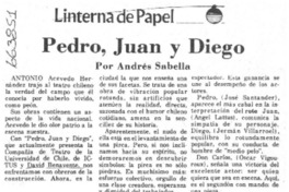 Pedro, Juan y Diego