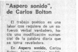 Aspero sonido" de Carlos Bolton.  [artículo]