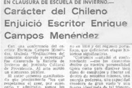 Carácter del chileno enjuició escritor Enrique Campos Menéndez.