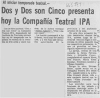 "Dos y dos son cinco" presenta hoy la Compañía Teatral IPA.
