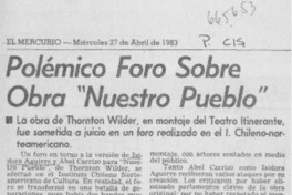 Polémico foro sobre obra "Nuestro pueblo".