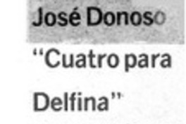 Cuatro para Delfina