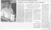 Quién era el Padre Las Casas?