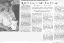 Quién era el Padre Las Casas?