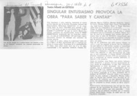 Singular entusiasmo provoca la obra "Para saber y cantar".