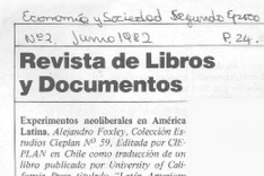 Experimentos neoliberales en América Latina.