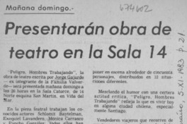 Presentarán obra de teatro en la sala 14.