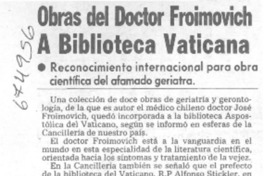 Obras del doctor Froimovich a biblioteca vaticana.