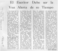 El escritor debe ser la voz alerta de su tiempo.