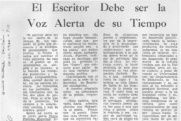 El escritor debe ser la voz alerta de su tiempo.