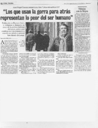 "Los que usan la gorra para atras representan lo peor del ser humano" (entrevista)