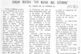 Sergio Macías: "las manos del leñador"