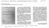 Gabriela Mistral, guardiana de la vida