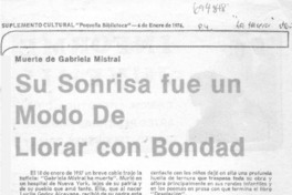 Su sonrisa fue un modo de llorar con bondad.