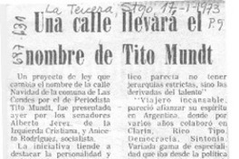 Una Calle llevará el nombre de Tito Mundt.