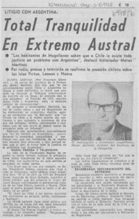 Total tranquilidad en extremo austral.