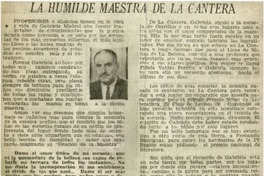 La humilde maestra de la cantera