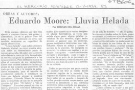 Eduardo Moore, Lluvia helada