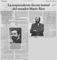 La sorprendente faceta teatral del senador Mario Ríos