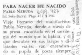 Para nacer he nacido.