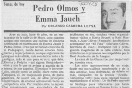 Pedro Olmos y Emma Jauch