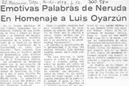 Emotivas palabras de Neruda en homenaje a Luis Oyarzún.