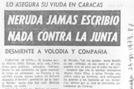 Neruda jamás escribió nada contra la junta.
