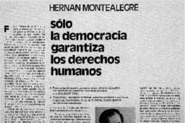 Sólo la democracia garantiza los derechos humanos : [entrevista]
