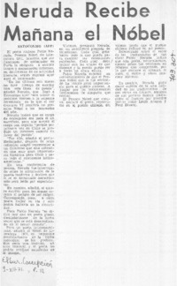 Neruda recibe mañana el Nobel.