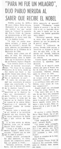 "Para mi fue un milagro", dijo Pablo Neruda al saber que recibe el Nobel.