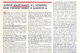 Jorge Marchant, el hombre que transformó a Gabriela.