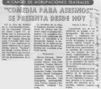 "Comedia para asesinos" se presenta desde hoy.