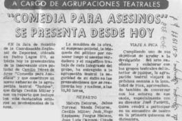 "Comedia para asesinos" se presenta desde hoy.