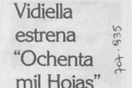 Vidiella estrena "Ochenta mil hojas".