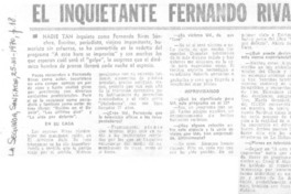 El inquietante Fernando Rivas : [entrevistas]