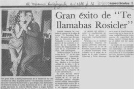 Gran éxito de "te llamabas Rosicler".
