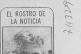 El rostro de la noticia.