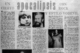 Un cierto apocalipsis con rock y estilo vodevil.