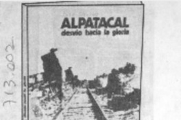 Alpatacal, desvío hacia la gloria.