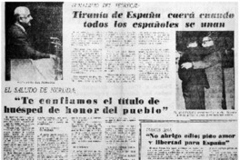 "Te confiamos el título de huésped de honor del pueblo".