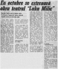 En octubre se estrenará obra teatral "Luka Milic".