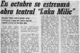 En octubre se estrenará obra teatral "Luka Milic".