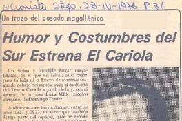 Humor y constumbres del sur estrena el Cariola.