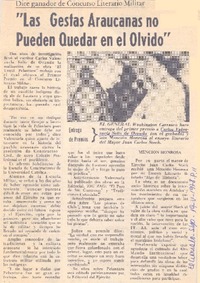 Las gestas araucanas no pueden quedar en el olvido".