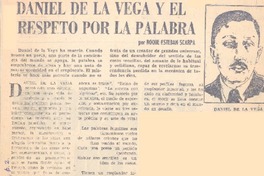 Daniel de la Vega y el respeto por la palabra