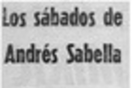 Los sábados de Andrés Sabella