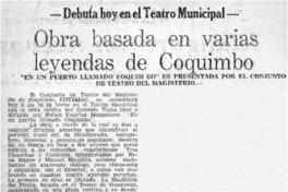 Obra basada en varias leyendas de Coquimbo.